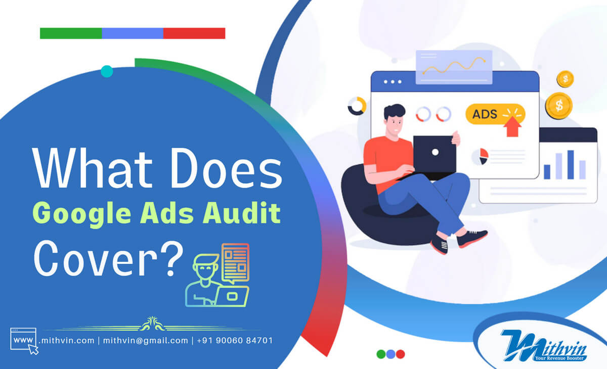 What Audits Does The Best Google Ads Account Manager In India Cover?