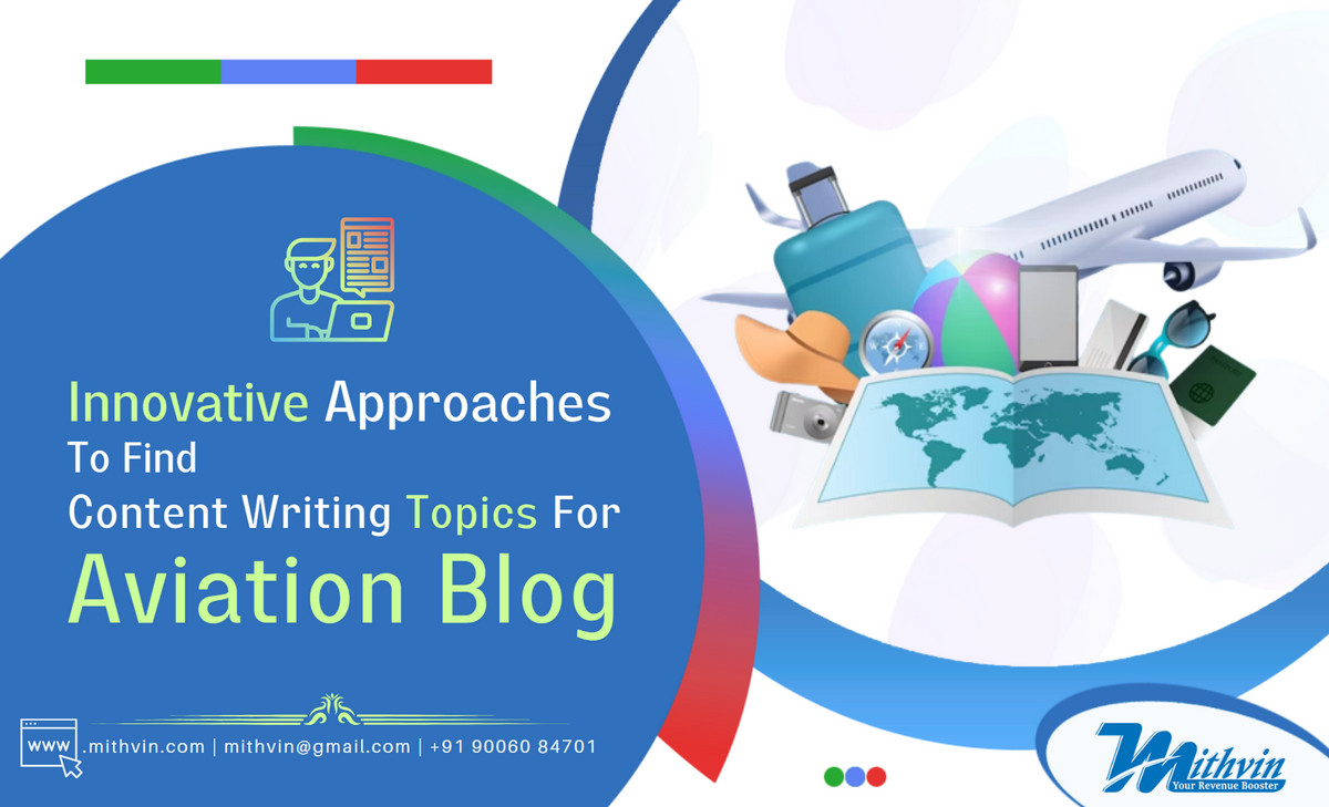Innovative approached to find content writing topic for aviation blog