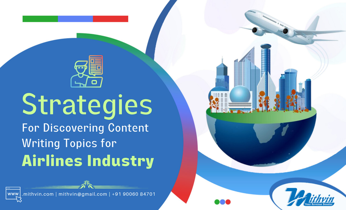 Strategies for discovering content writing topic for airlines