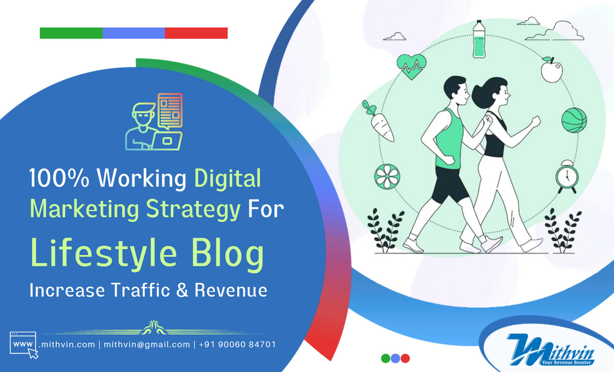 100% Working Digital Marketing Strategy For Lifestyle Blog - Increase Traffic & Revenue