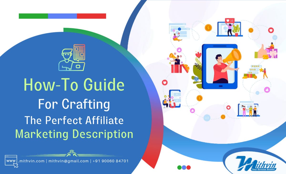 A How-To Guide For Crafting The Perfect Affiliate Marketing Description