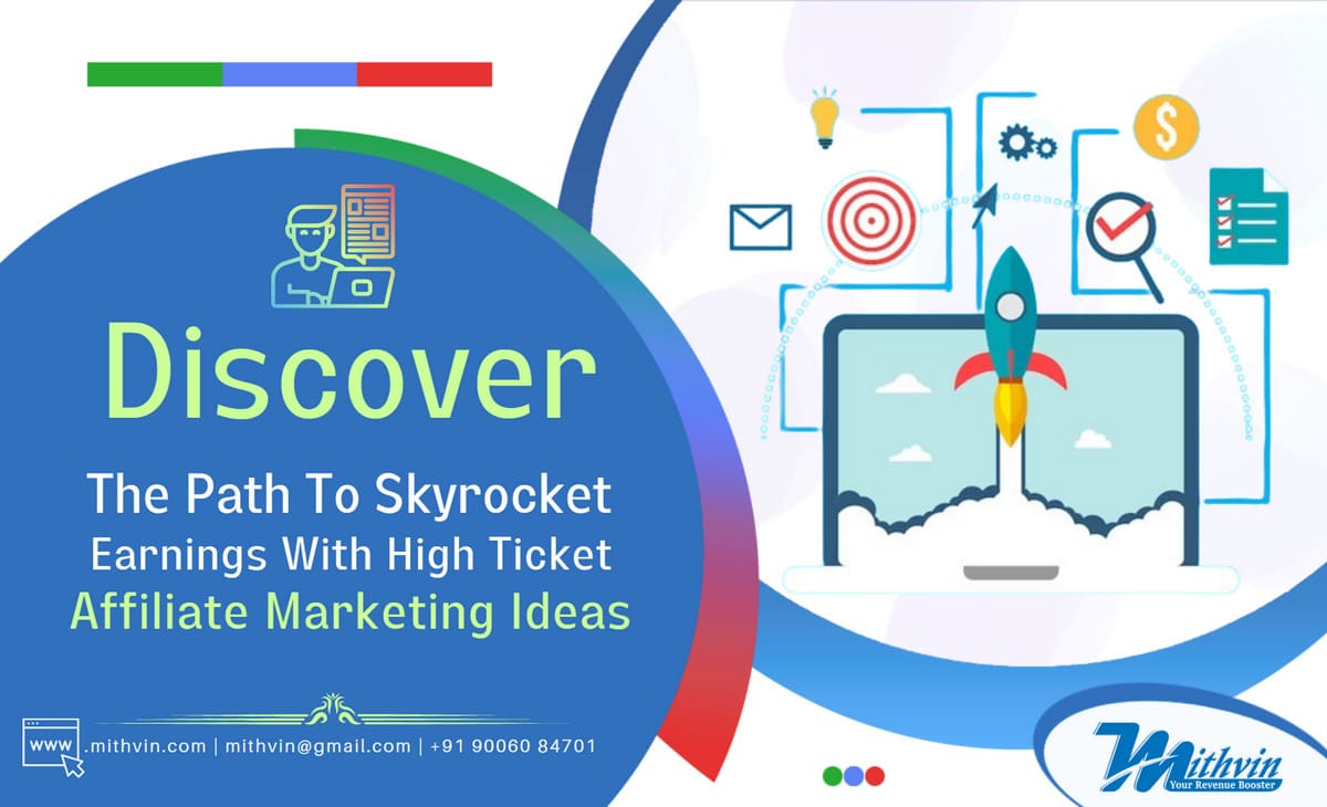 Discover The Path To Skyrocket Earnings With High Ticket Affiliate Marketing Ideas