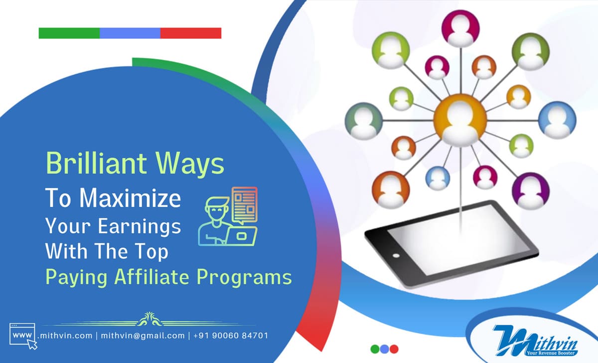 Brilliant Ways To Maximize Your Earnings With The Top Paying Affiliate Programs