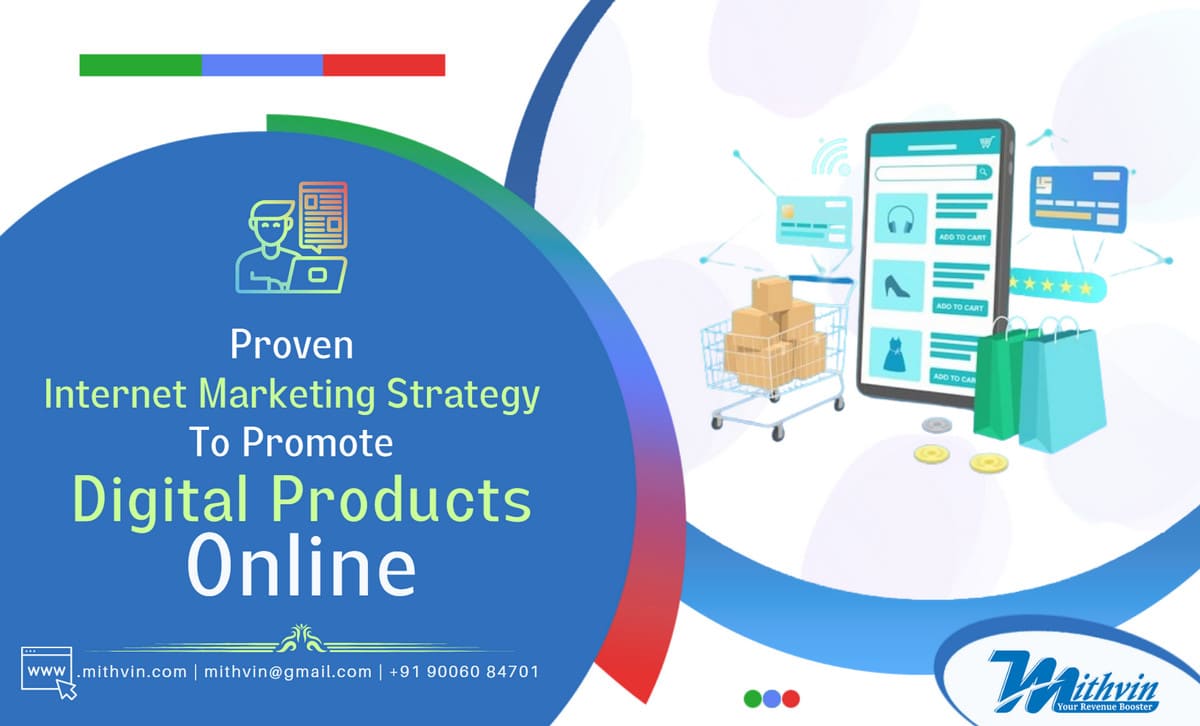 Proven Internet Marketing Strategy To Promote Digital Products Online