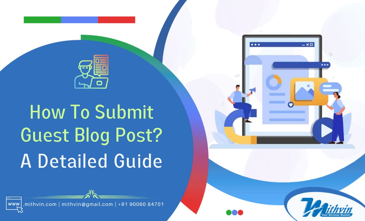 How To Submit Guest Blog Post? A Detailed Guide