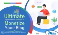 Ultimate Digital Marketing Strategies To Monetize Your Blog
